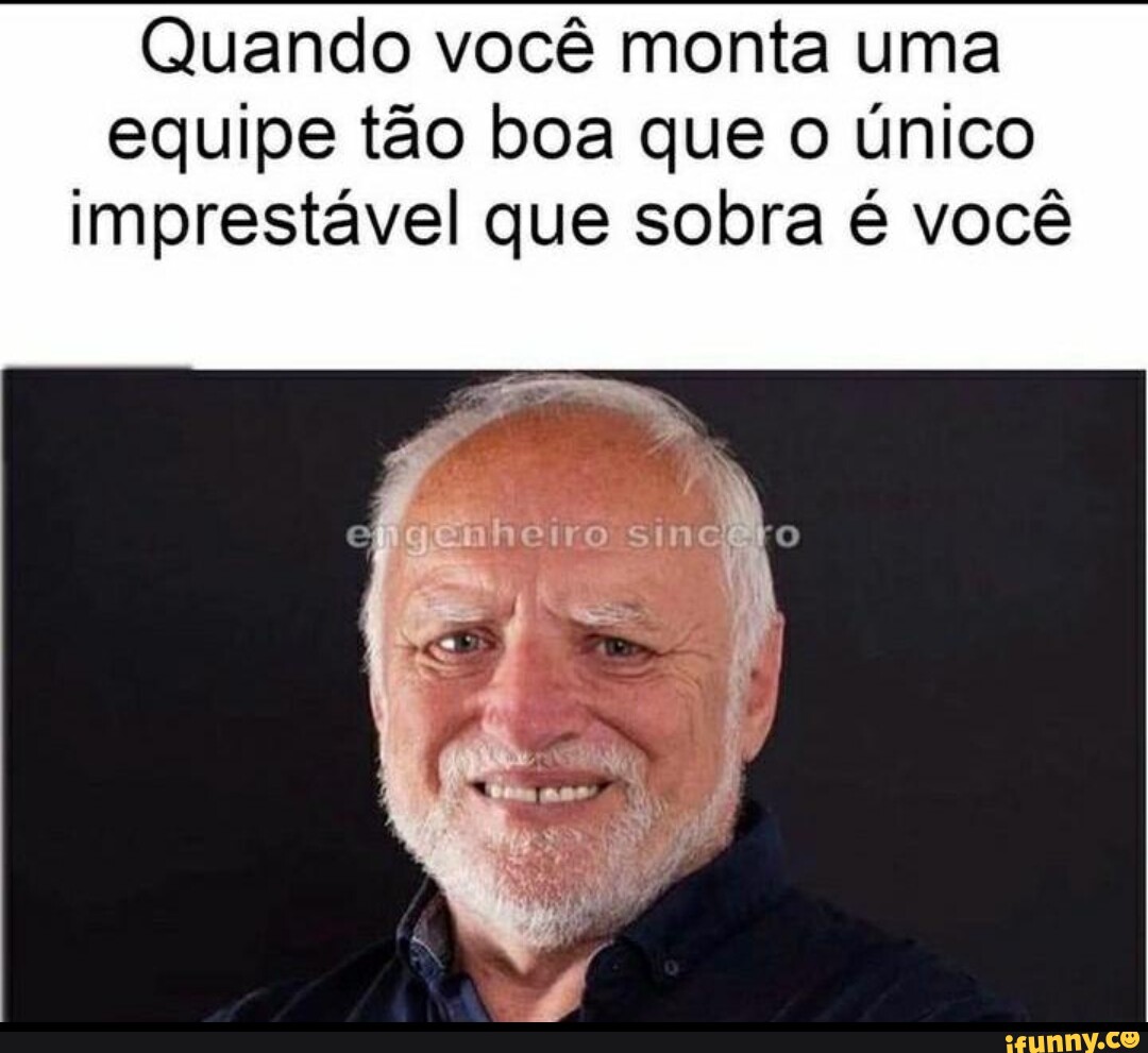 Imprestavel memes. Best Collection of funny Imprestavel pictures on iFunny  Brazil