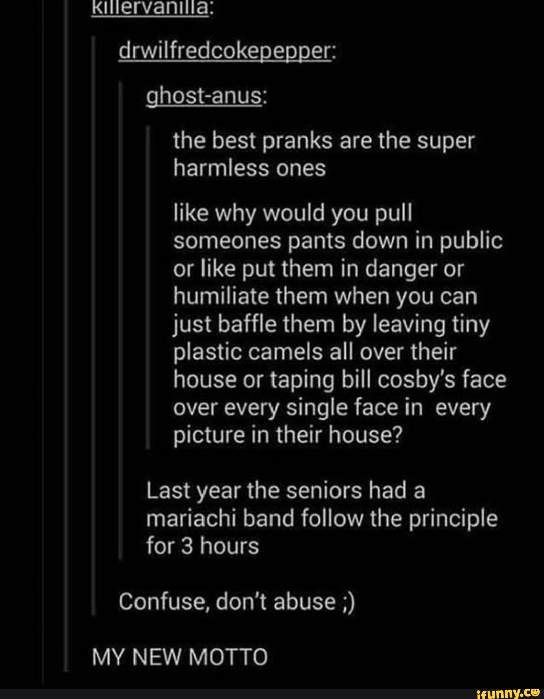 Ghost-anus: the best pranks are the super harmless ones like why would you  pull someones