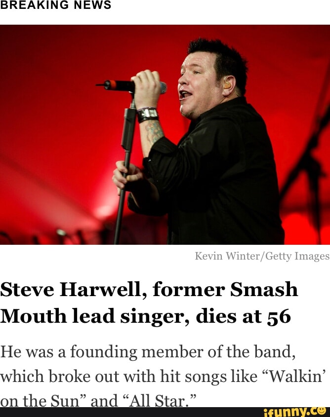 Smash Mouth's Steve Harwell, Who Sang Hit Song 'All Star,' Dies of