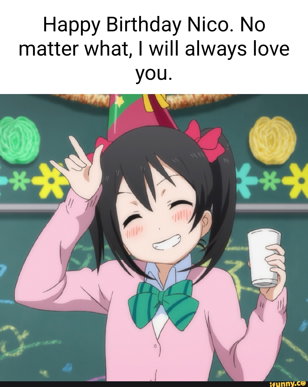 Happy Birthday Nico. No matter what, I will always love you