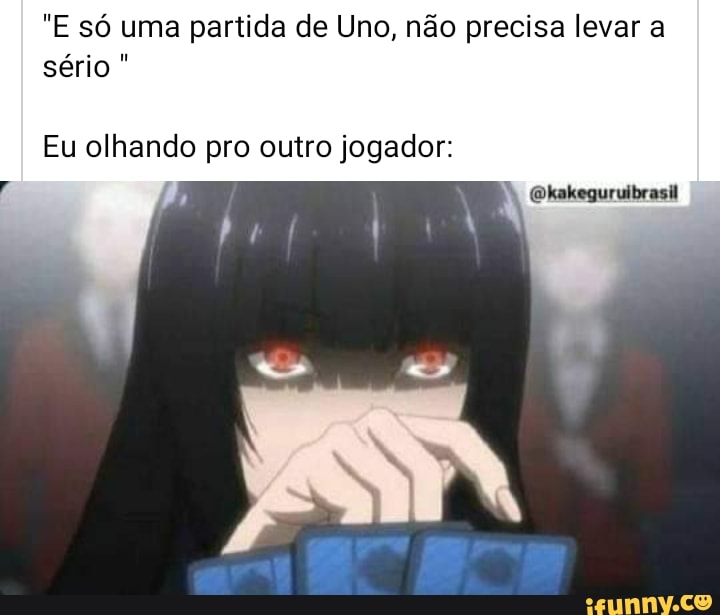 Jogar uno é minha paixão - iFunny Brazil