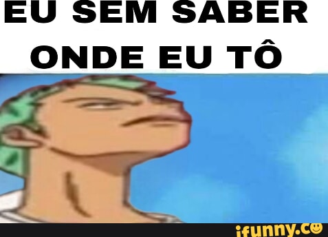 Animes e suas frases fora de contexto ffmeme *anime Meme #Animes - iFunny  Brazil