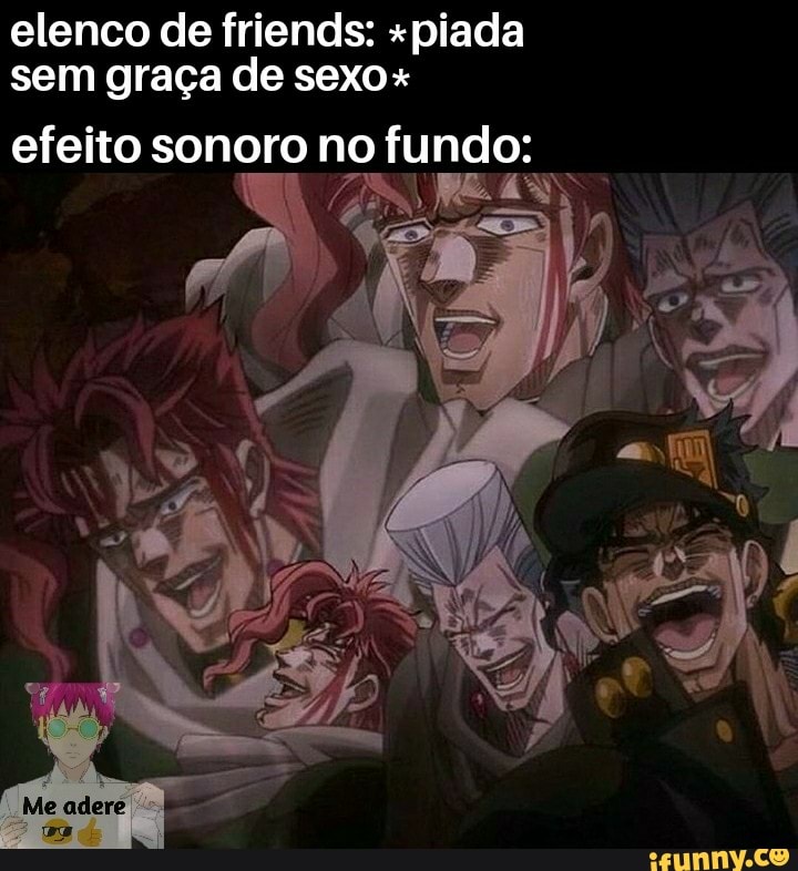 KONO DIO DA  Piadas memes, Memes, Animes br