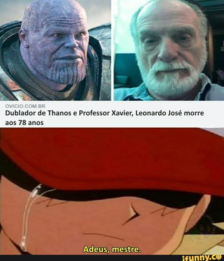 Leonardo José, voz de Charles Xavier e Thanos, morre aos 78 anos
