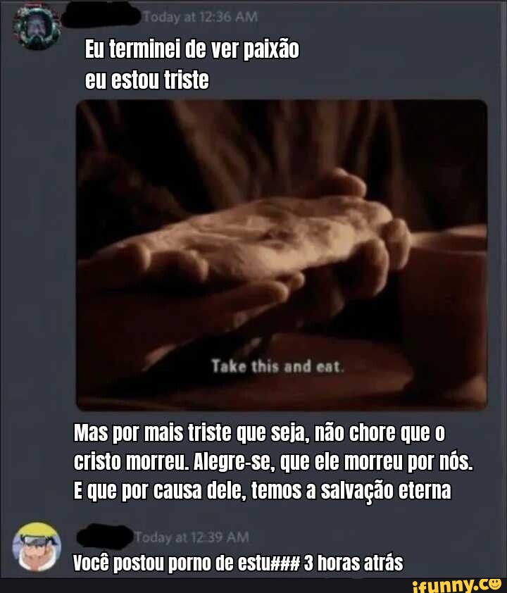 TRISTE! MUITO TRISTE!  Eu quero Cristo em minha vida!