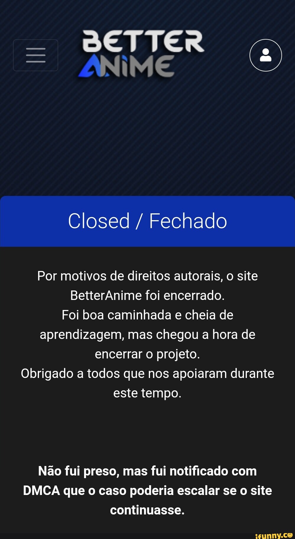 Closed Fechado Por motivos de direitos autorais, o site