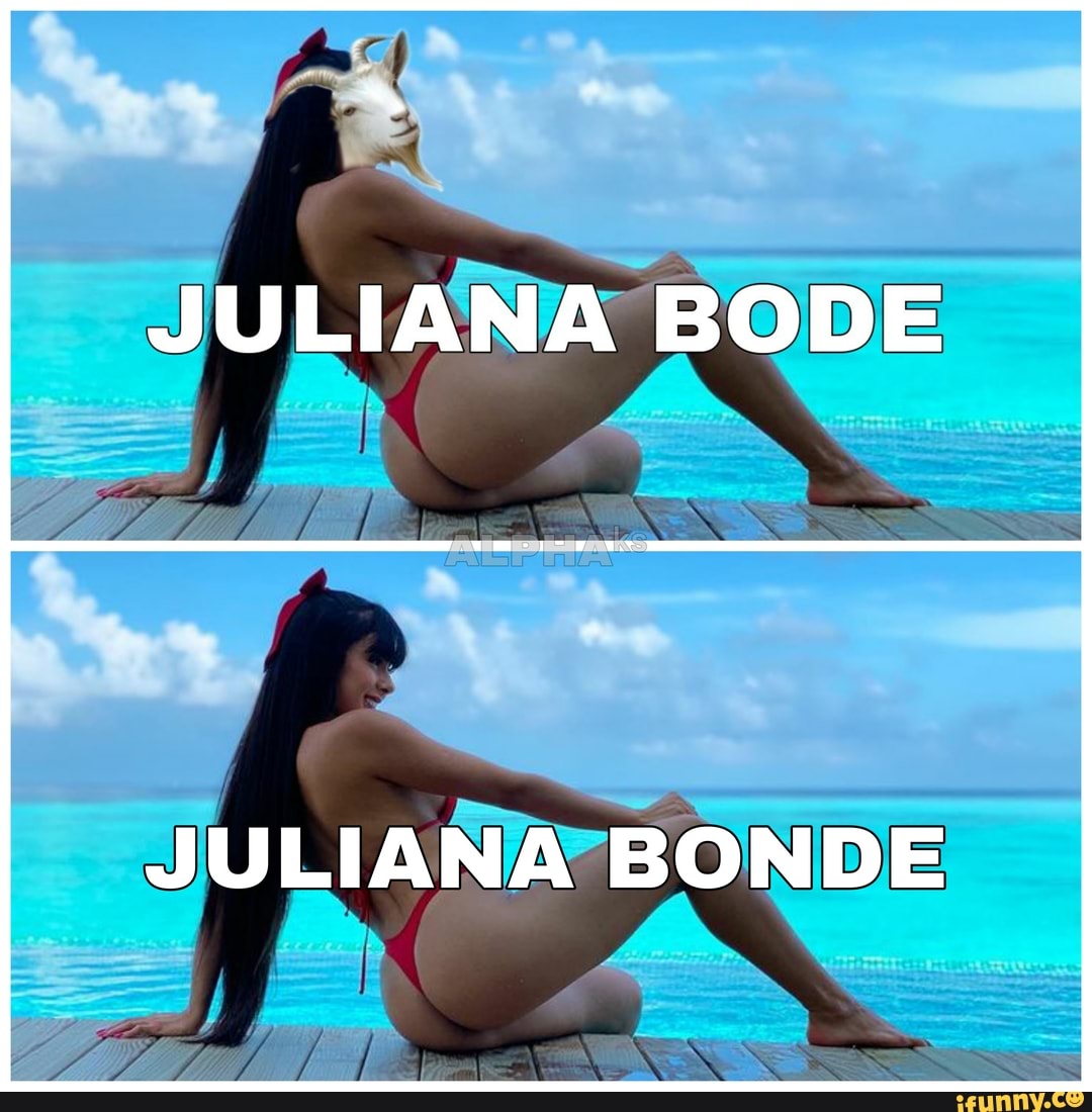 JULIANA BODE AS JULIANA BONDE - iFunny Brazil