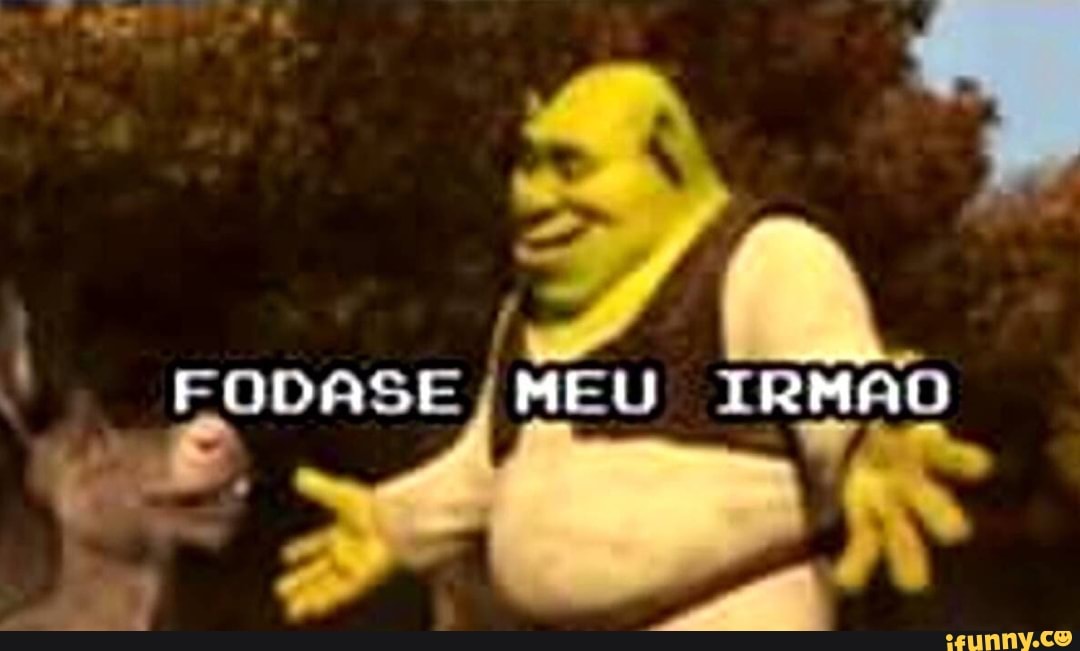 fodase - Meme by CadeMeu8tao :) Memedroid