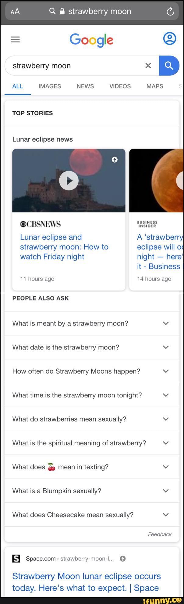 = Google strawberry moon x ALL IMAGES. NEWS VIDEOS MAPS TOP STORIES