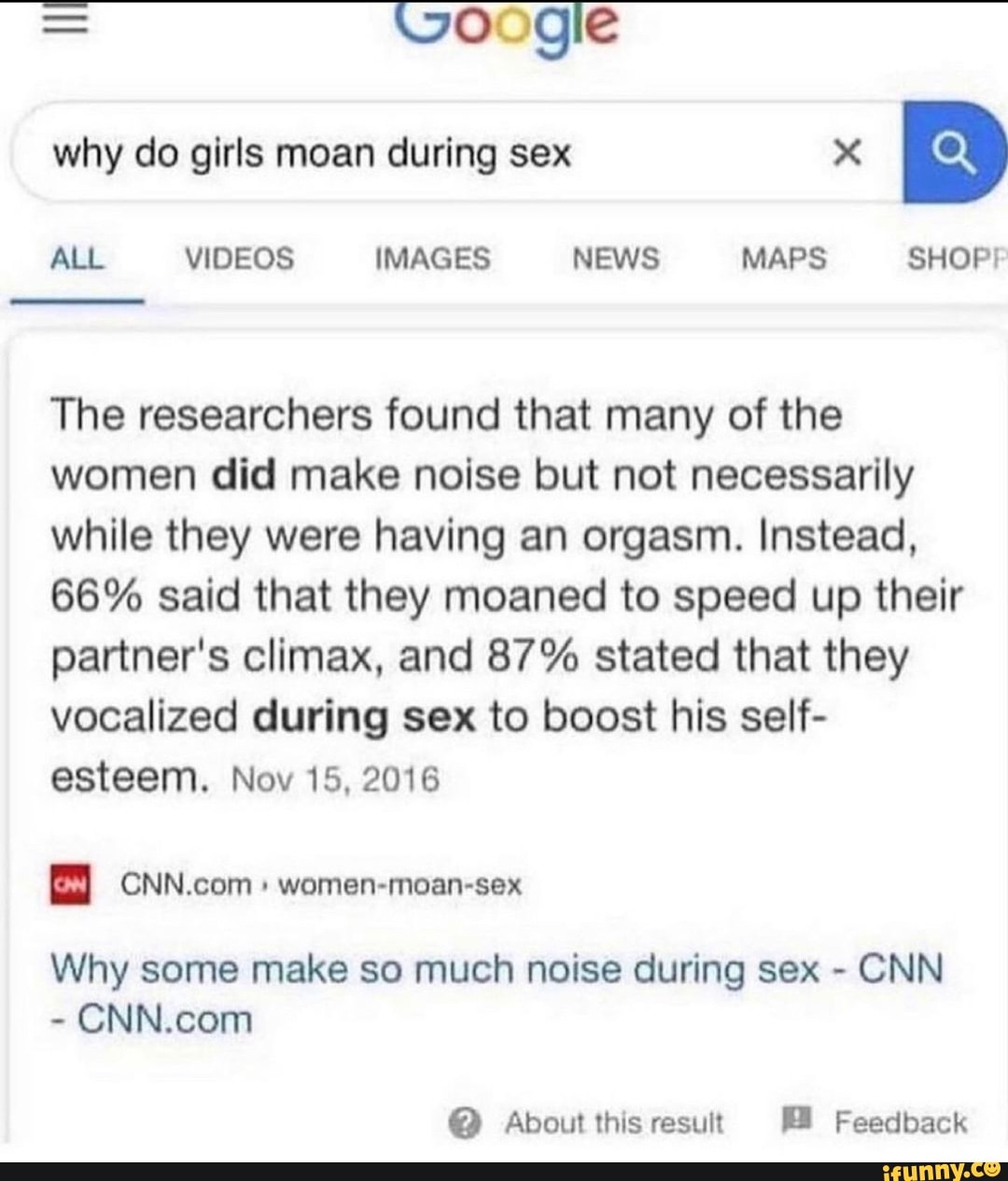 oogie why do girls moan during sex x ALL VIDEOS IMAGES NEWS MAPS SHOP! The  researchers