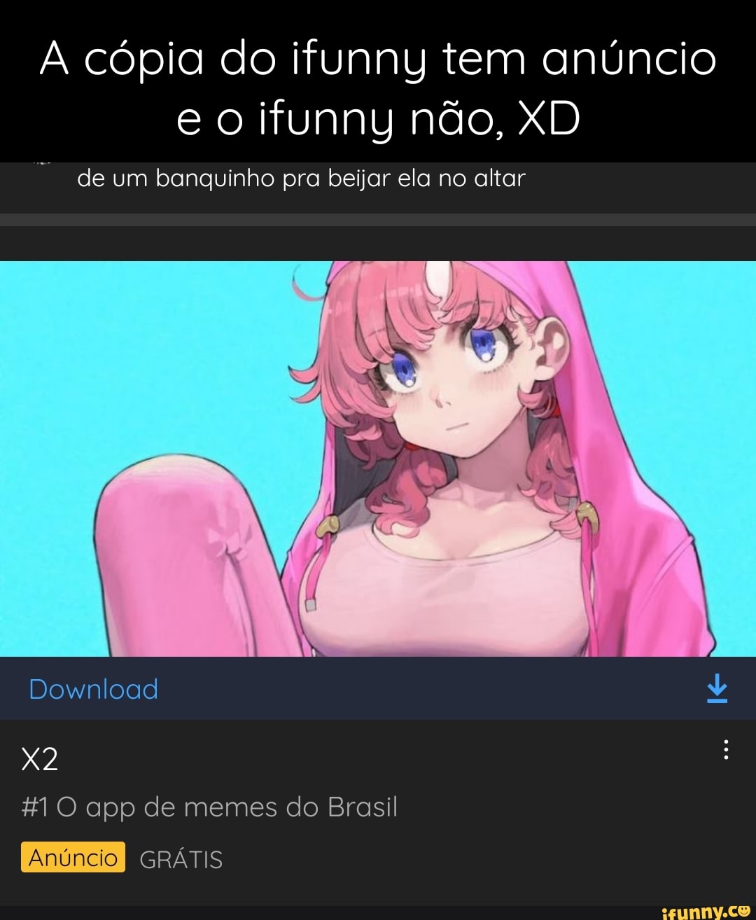 Memes de imagem 3U3R7NDe7 por Kanna_kamui_: 126 comentários - iFunny Brazil