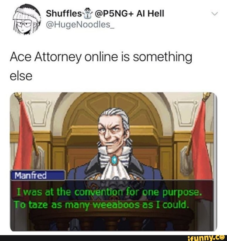 Shuffles-? @P5NG+ Al Hell HugeNoodles Ace Attorney online is