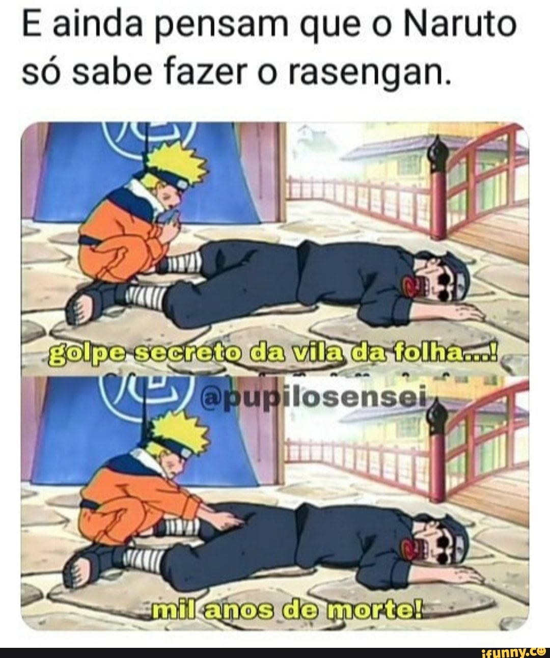 Emoção mesmo era ver o Naruto ficar assim já dava pra saber que o bagulho ia  ficar doido - iFunny Brazil