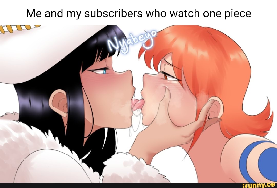 Me and my subscribers who watch one piece - iFunny Brazil