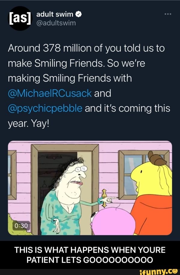 Yay, Smiling Friends