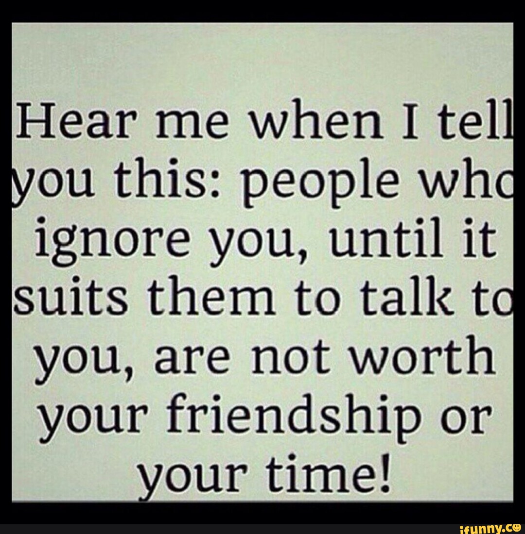 If I M Not Worth Your Time