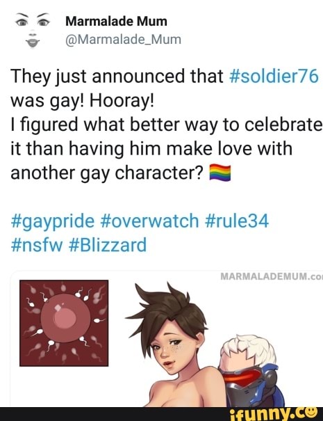 Marmalade Mum Marmalademum They Just Announced That Soldier76 Was Gay Hooray I Figured