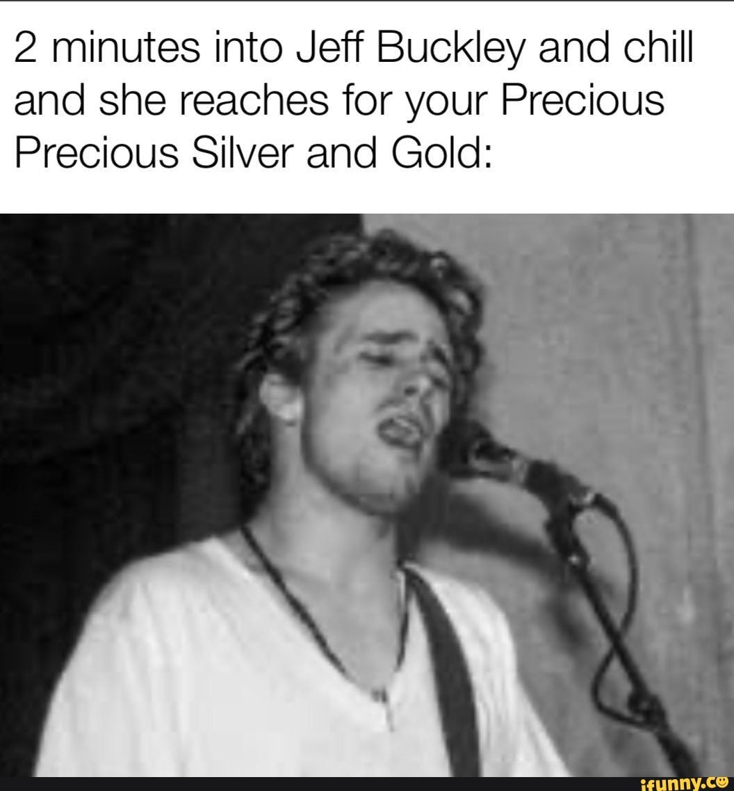 f*ck it! another jeff buckley meme for the girlies 🙏🖤😭