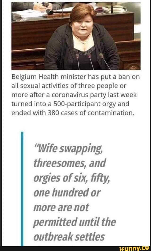 Belgium Health minister has put a ban on all sexual activities of