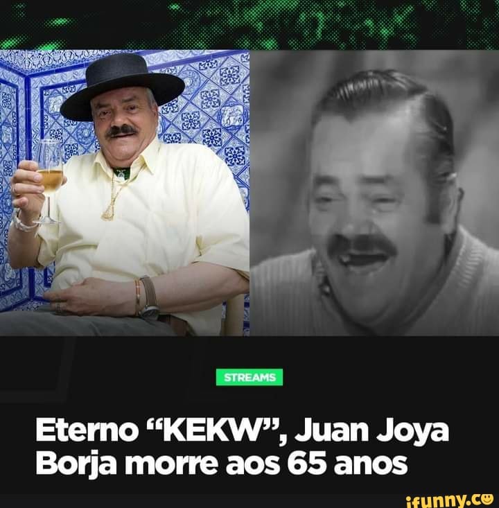 Juan Joya Borja, famoso pelo meme da risada, morre aos 65 anos