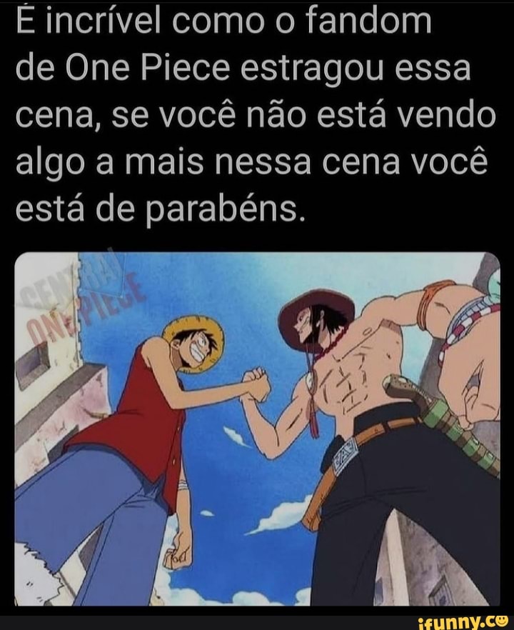 Pessoa: você lembra de algum personagem de one piece? eu: sim pessoa: então  você lembra dela? - iFunny Brazil