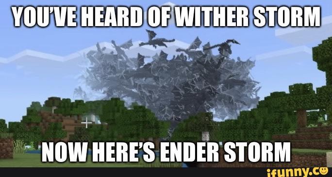 Wither storm Meme Generator - Imgflip