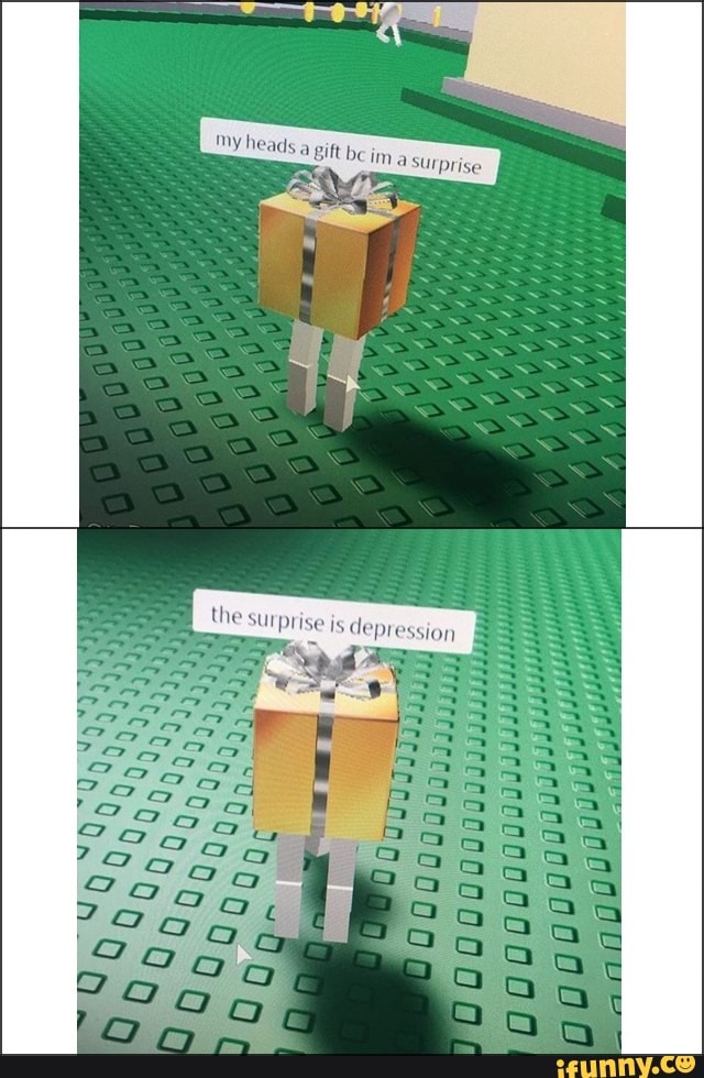 Roblox memes part depression - iFunny