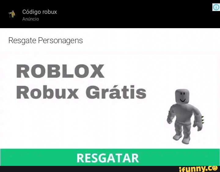 Código robux Resgate Personagens ROBLOX Robux Grátis RESGATAR - iFunny  Brazil