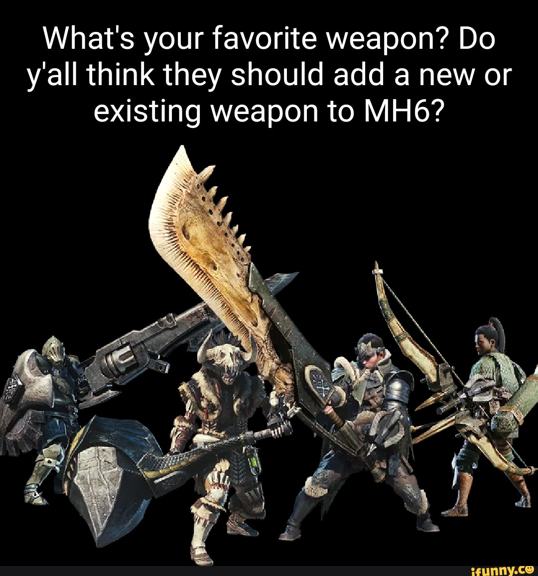 What's Your Weapon 