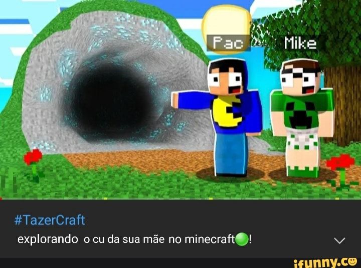 Tá t descobri que a minha mãe não sabe jogar minecraft kkkkk Google Lia Como  expulsar