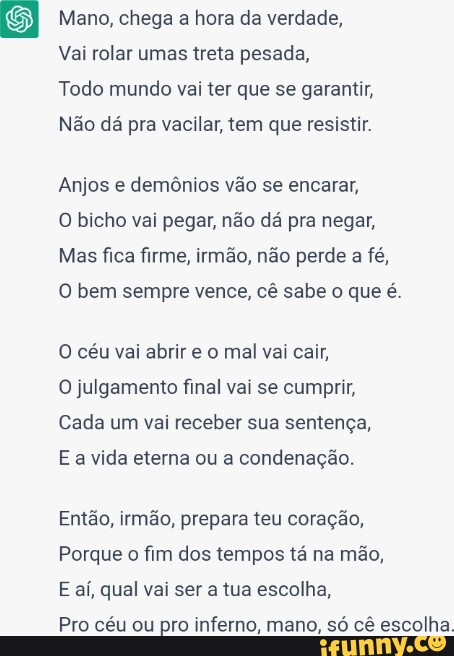 Vou tentar recriar os 10 mandamentos com gírias cariocas: 10. 1. Mano, tu  não pode vacilar, senão a treta é certa, sacou? Então presta atenção: Só  tem um Deus e só ele