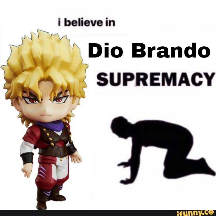 Dio Brando: VERY - iFunny Brazil