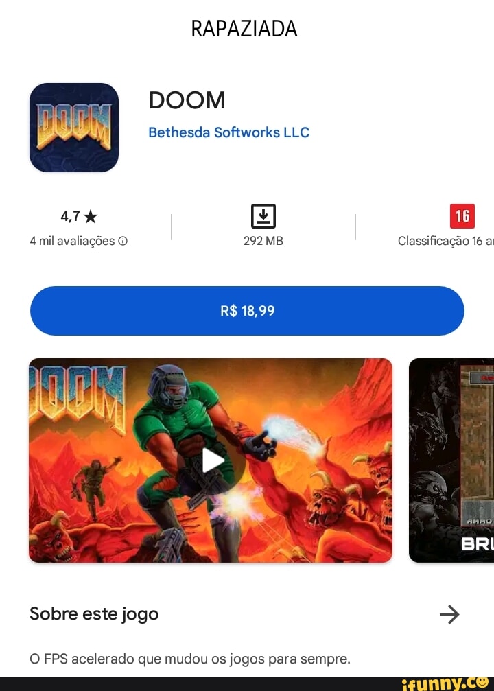 É oficinal, meu telefone roda Doo Mighty DOOM Bethesda Softworks LLC Contém  anúncios * Compras no