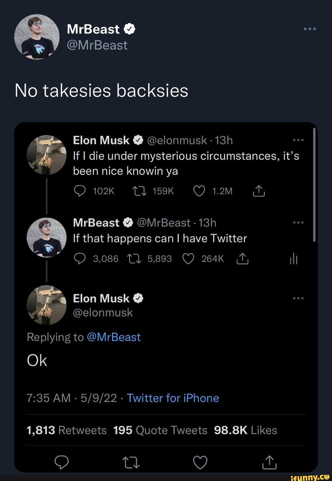 r Mr Beast Can Keep Twitter If Elon Musk Dies Mysteriously: 'No  Takesies Backsies' - Business