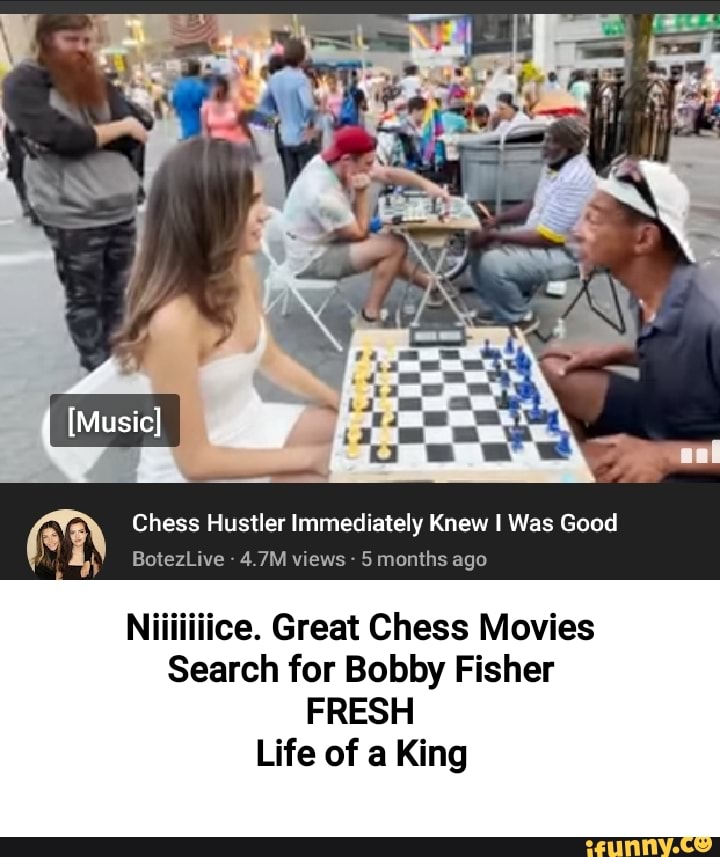 Chess Hustler Immediately Knew I Was Good 