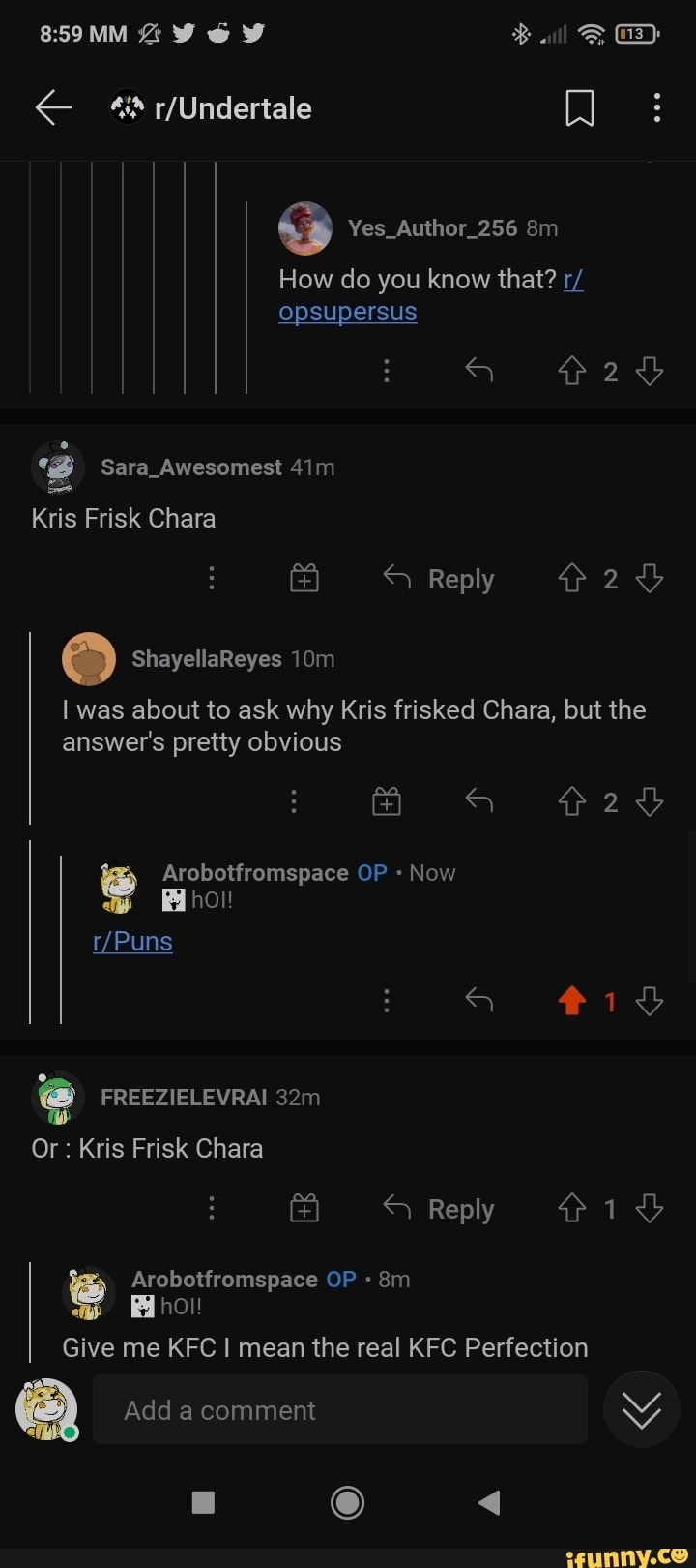 MM Kris Frisk Chara Reply I was about to ask why Kris frisked Chara, but the