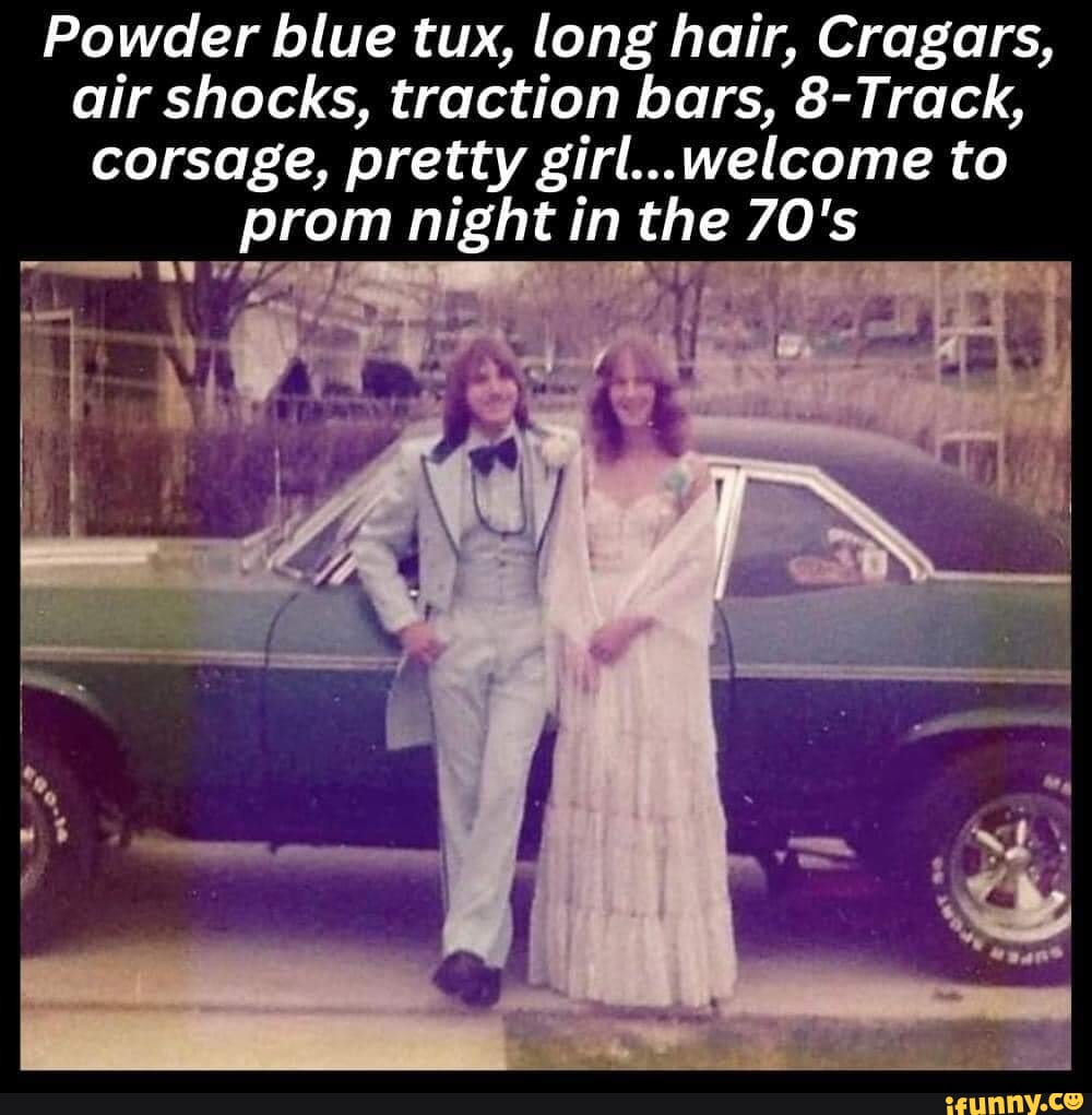 Powder Blue Tux, Long Hair, Cragars, Air Shocks, Traction Bars, 8-track 