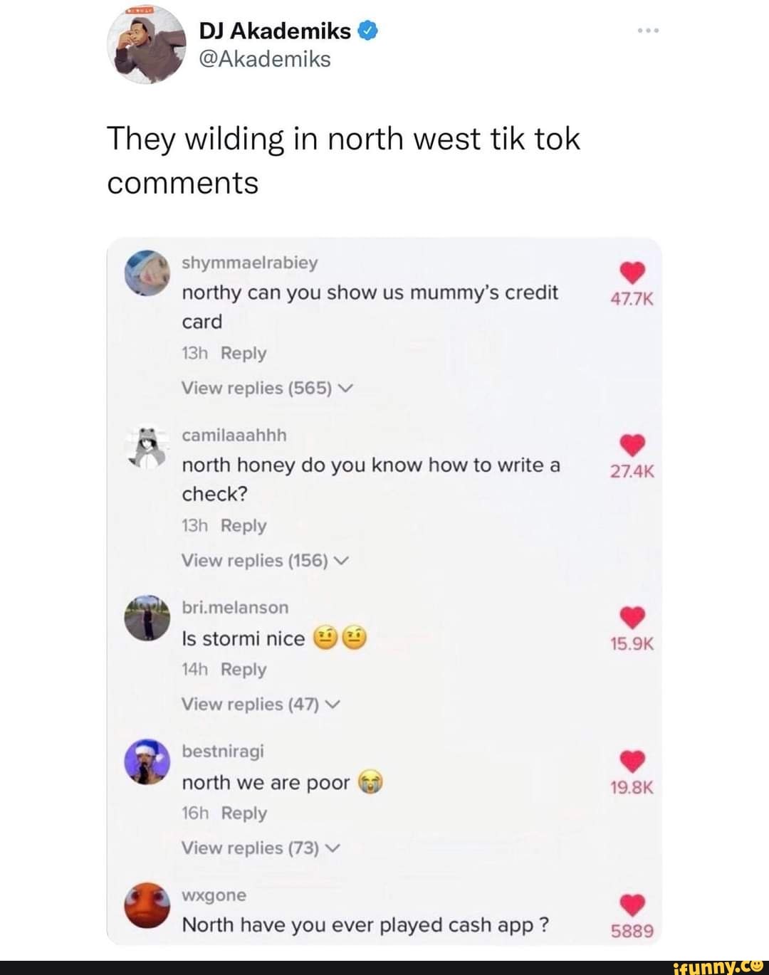 DJ Akademiks @ @Akademiks They ding in north west tik tok comments  shymmaelrabiey horthy can you show