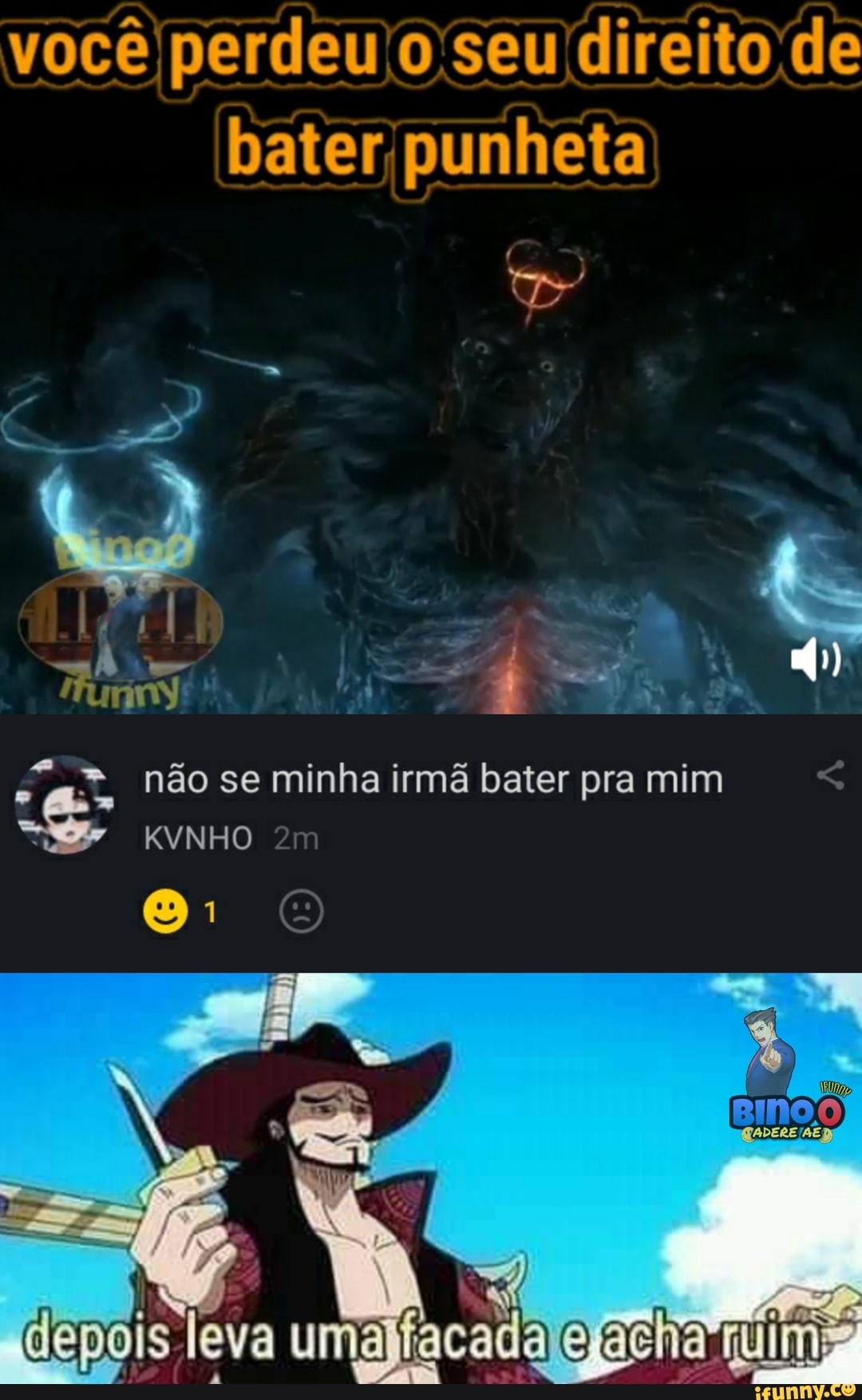 Você perdeu seu direito de punheta, não se minha irmã bater pra mim KVNHO  is - iFunny Brazil