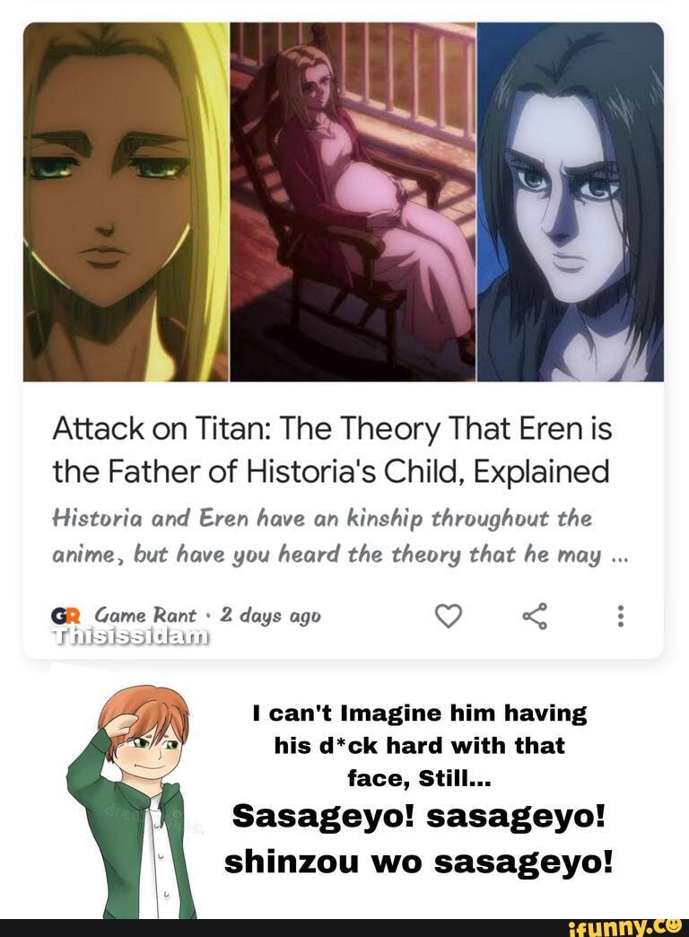 Thougts on Eren being father of Historia's child in ANR? : r/titanfolk