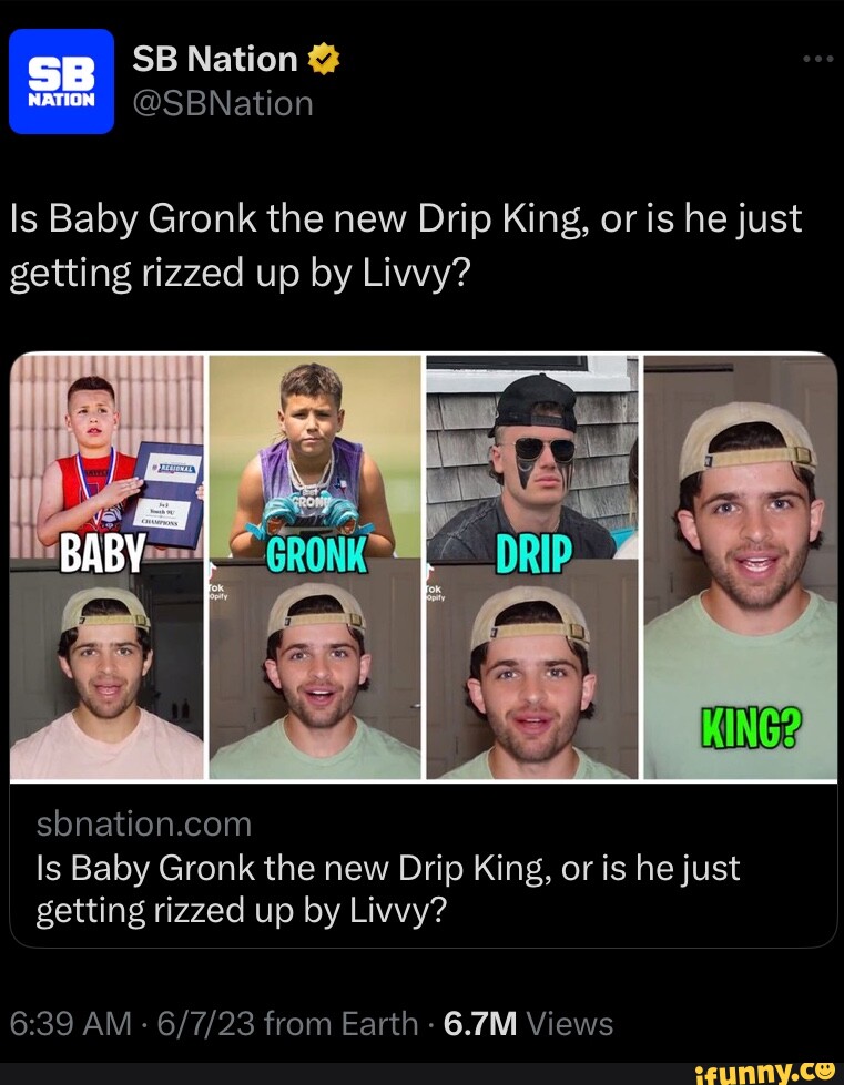 Baby gronk rizzed deals up drip king