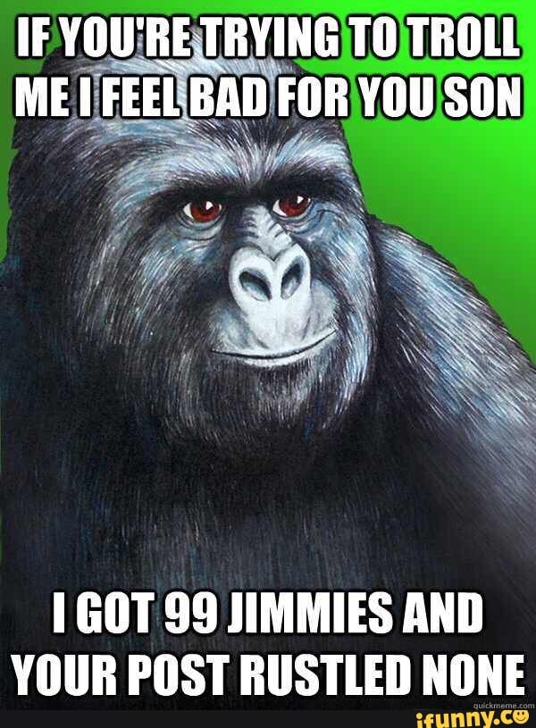 Jimmies Rustled Gif