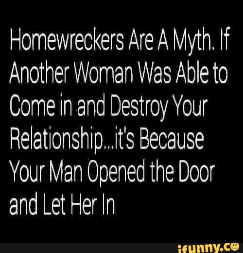 Homewreckers Memes Best Collection Of Funny Homewreckers Pictures On