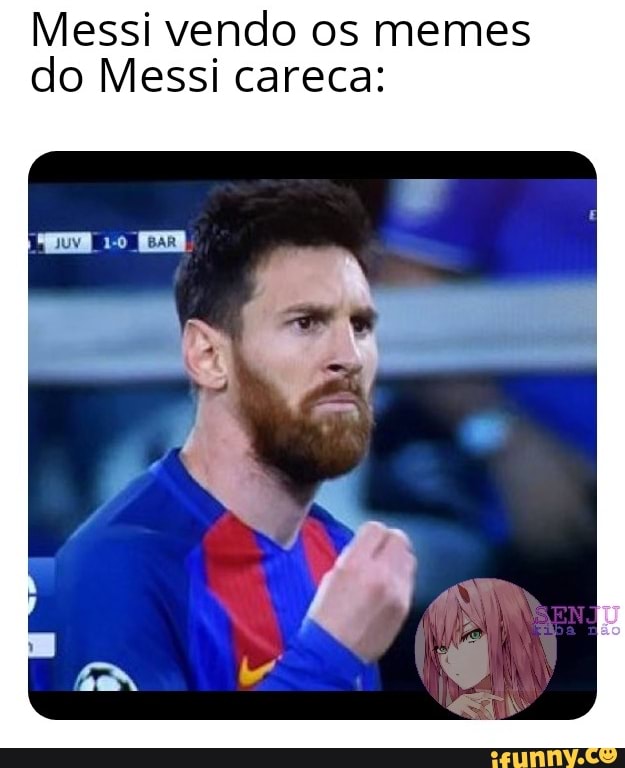 Messi vendo os memes do Messi careca: - iFunny Brazil