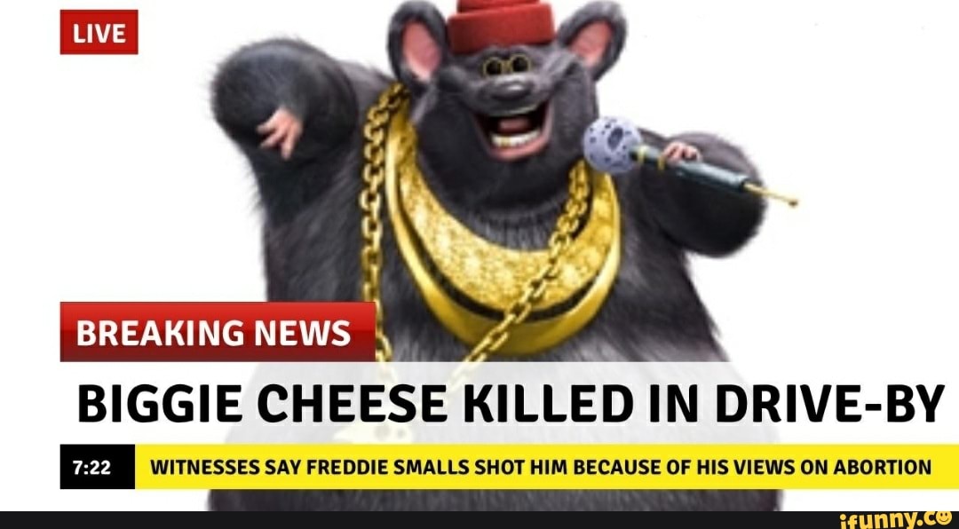 BIGGIE CHEESE KILLED IN DRIVE- BY - iFunny  Biggie cheese, Biggie cheese  meme, Biggie