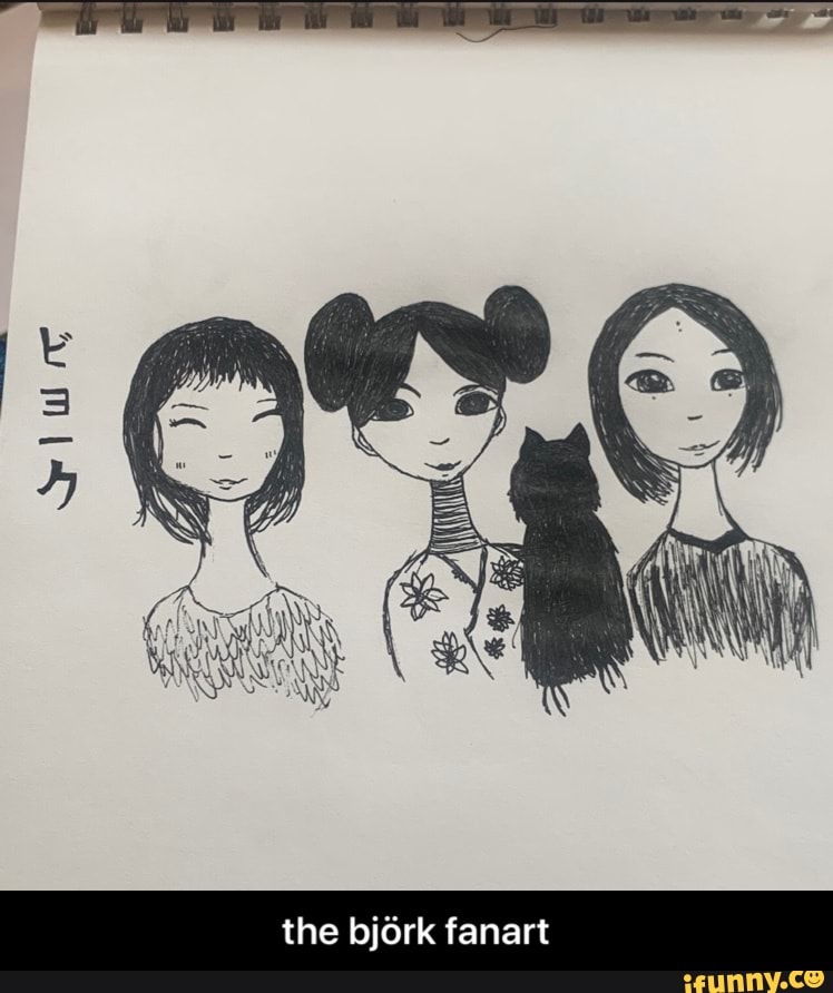 The bjork fanart the björk fanart iFunny Brazil