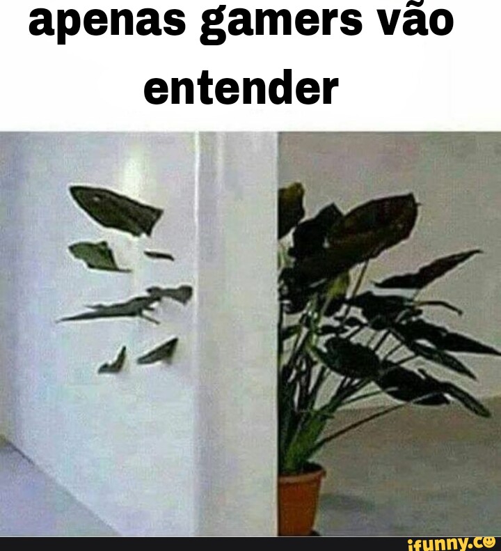 Gamers vão entender