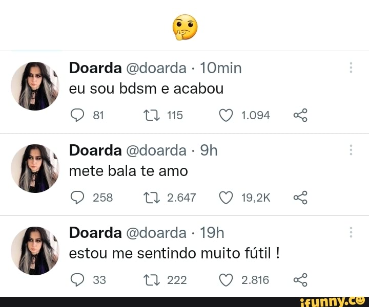 Gdoarda memes. Best Collection of funny Gdoarda pictures on iFunny Brazil