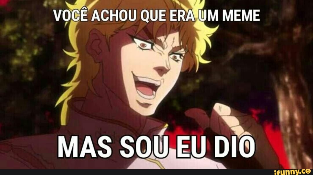 Teacher: What's so funny Meznothing Also me: Kono Dio Da - iFunny Brazil