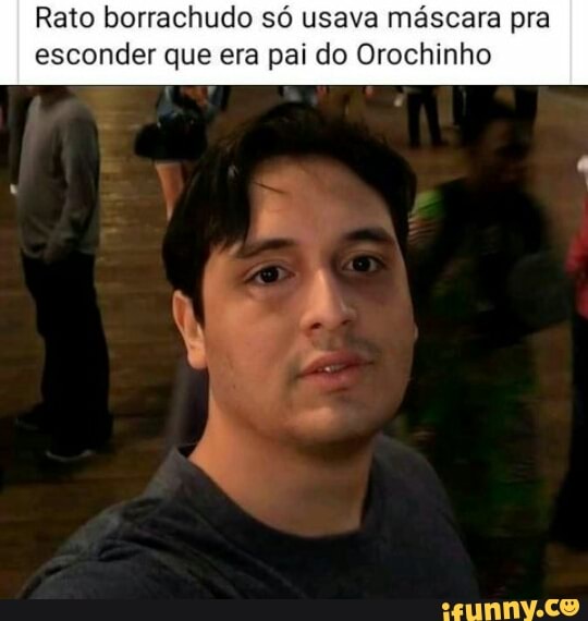 baforando veja : r/orochinho